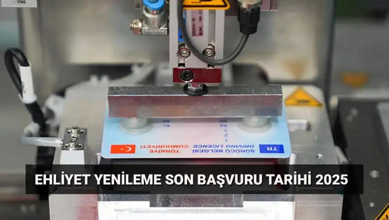 Eski Sürücü Belgesi İçin Son Yenileme Tarihleri Açıkladı!
